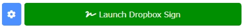Launch Dropbox Sign button